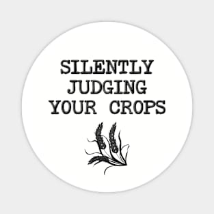 Silently Judging Your Crops - Farmer Magnet